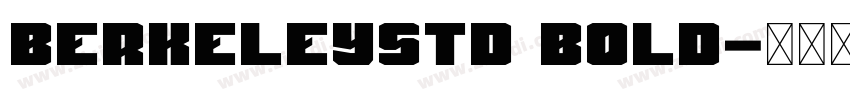 berkeleystd bold字体转换